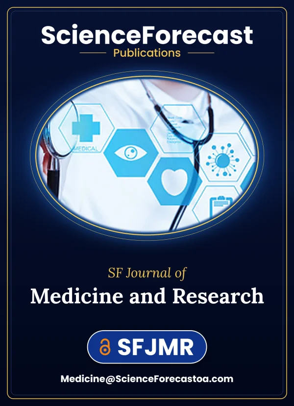 SF Journal of Medicine and Research
