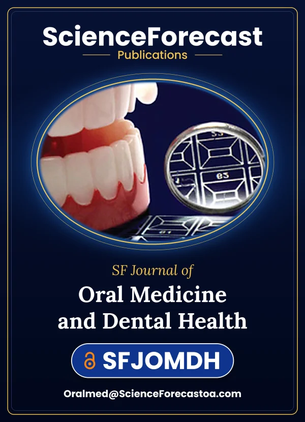 SF Journal of Oral Medicine and Dental Health