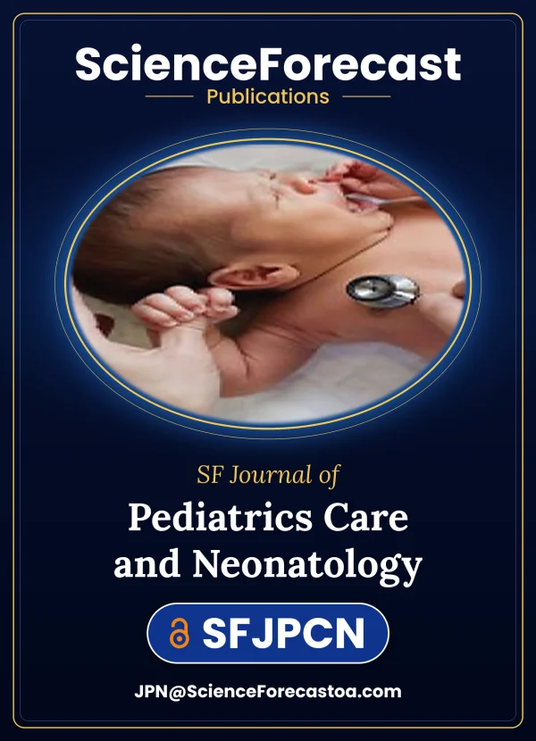 SF Journal of Pediatrics Care and Neonatology